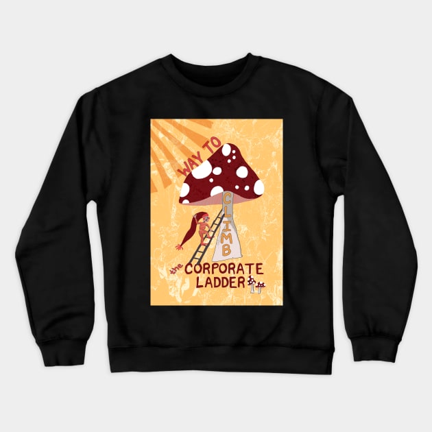 Way to Climb the Corporate Ladder with Swedish gnome and magic mushrooms - yellow, red Crewneck Sweatshirt by Ipoole